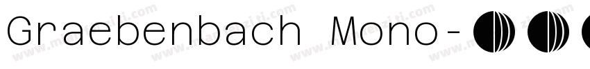 Graebenbach Mono字体转换